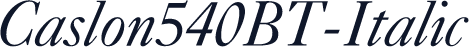 Caslon540BT-Italic
