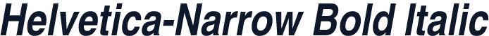 Helvetica-Narrow Bold Italic