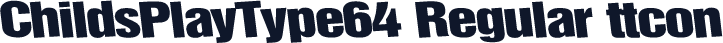 ChildsPlayType64 Regular ttcon