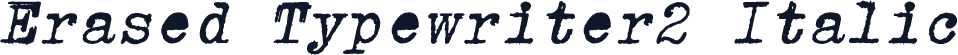 Erased Typewriter2 Italic