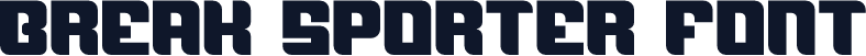 Break Sporter Font