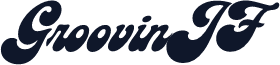 GroovinJF
