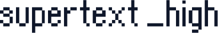 supertext _high