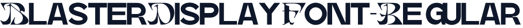 BlasterDisplayFont-Regular