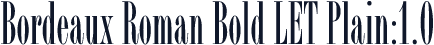 Bordeaux Roman Bold LET Plain:1.0