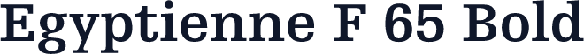 Egyptienne F 65 Bold