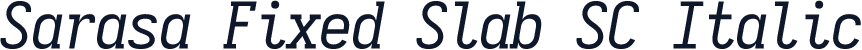 Sarasa Fixed Slab SC Italic
