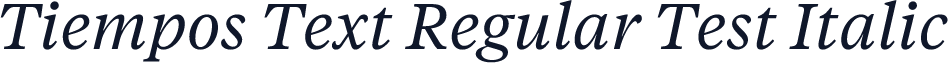 Tiempos Text Regular Test Italic