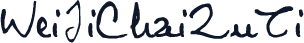 WeiJiChaiZuTi