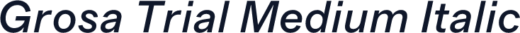 Grosa Trial Medium Italic