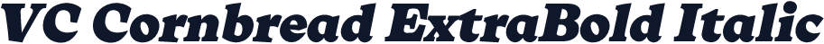 VC Cornbread ExtraBold Italic
