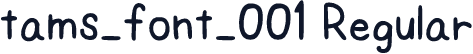 tams_font_001 Regular