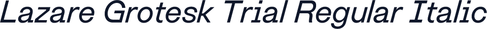 Lazare Grotesk Trial Regular Italic
