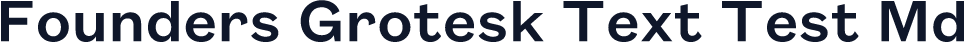 Founders Grotesk Text Test Md