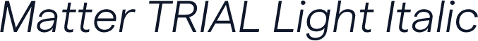 Matter TRIAL Light Italic