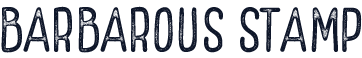 Barbarous Stamp