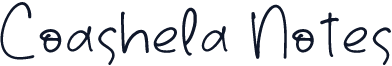 Coashela Notes