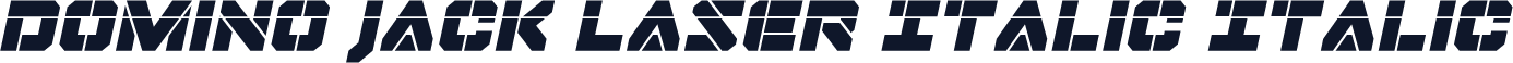 Domino Jack Laser Italic Italic