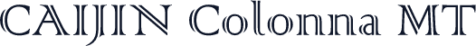 CAIJIN Colonna MT