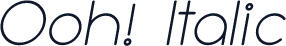 Ooh! Italic