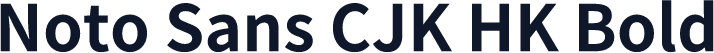 Noto Sans CJK HK Bold