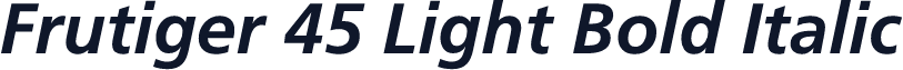 Frutiger 45 Light Bold Italic