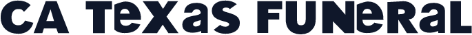 CA Texas Funeral