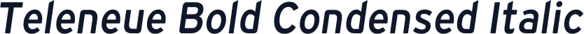 Teleneue Bold Condensed Italic