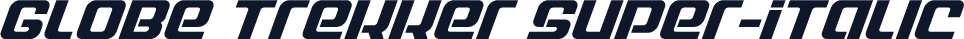Globe Trekker Super-Italic