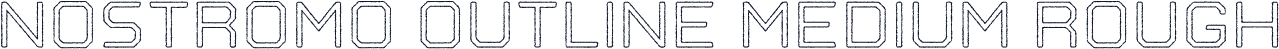 Nostromo Outline Medium Rough