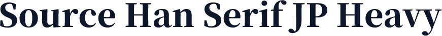 Source Han Serif JP Heavy
