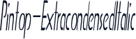 Pintop-ExtracondensedItalic