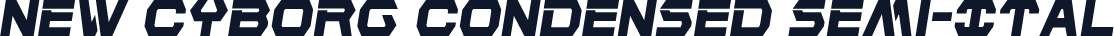 New Cyborg Condensed Semi-Ital