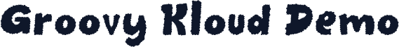 Groovy Kloud Demo