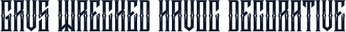 GRVS Wrecked Havoc Decorative
