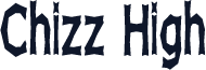Chizz High