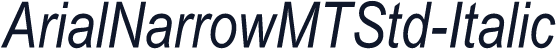 ArialNarrowMTStd-Italic
