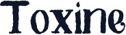 Toxine