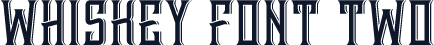 Whiskey Font Two