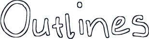 Outlines