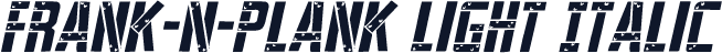 Frank-n-Plank Light Italic
