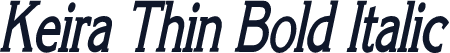 Keira Thin Bold Italic