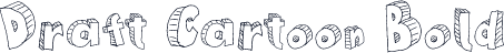 Draft Cartoon Bold