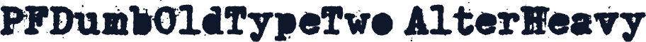 PFDumbOldTypeTwo AlterHeavy