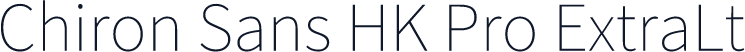 Chiron Sans HK Pro ExtraLt