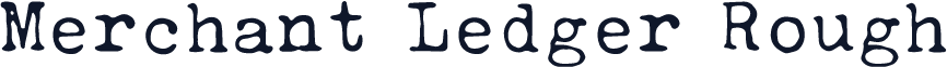 Merchant Ledger Rough