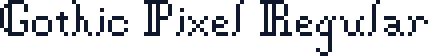 Gothic Pixel Regular