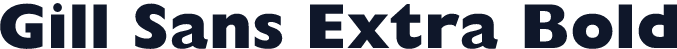 Gill Sans Extra Bold