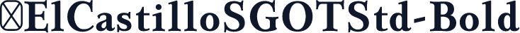 ☞ElCastilloSGOTStd-Bold