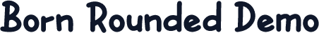 Born Rounded Demo